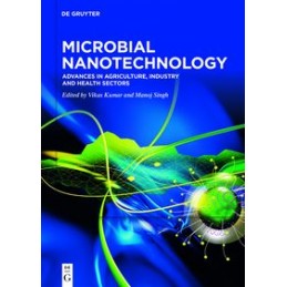 Microbial Nanotechnology:...