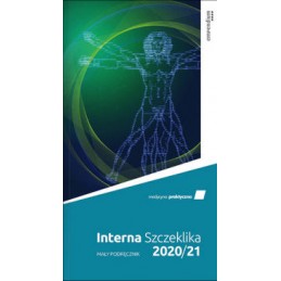 Interna Szczeklika - mały podręcznik 2020/2021