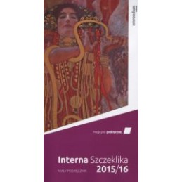 Interna Szczeklika - mały podręcznik 2015/2016