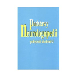 Podstawy neurologopedii - podręcznik akademicki