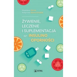 Żywienie, leczenie i suplementacja w insulinooporności
