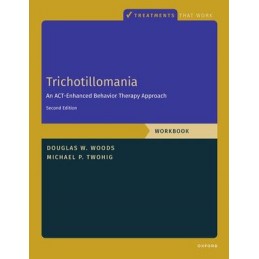 Trichotillomania: Workbook