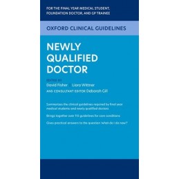 Oxford Clinical Guidelines: Newly Qualified Doctor