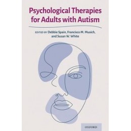 Psychological Therapies for Adults with Autism