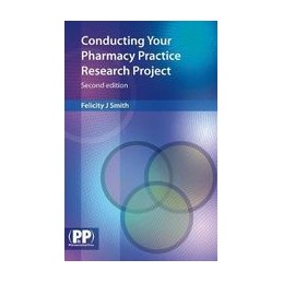 Conducting Your Pharmacy Practice Research Project: A Step-by-Step Guide