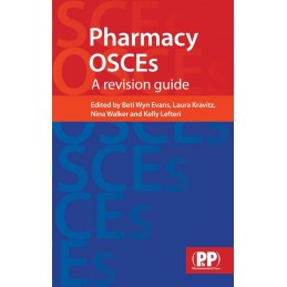 Pharmacy OSCEs: A Revision Guide