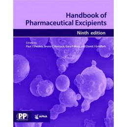 Handbook of Pharmaceutical Excipients: Edition 9