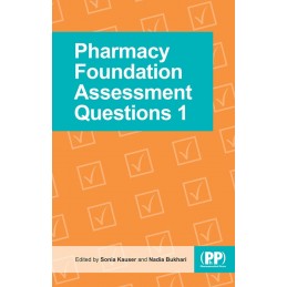 Pharmacy Foundation Assessment Questions 1