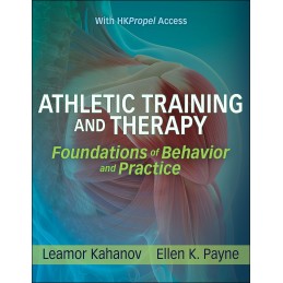 Athletic Training and Therapy: Foundations Of Behavior And Practice