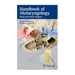 Handbook of Otolaryngology: Head and Neck Surgery