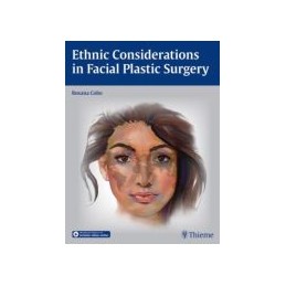 Ethnic Considerations in Facial Plastic Surgery