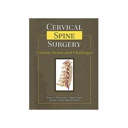 Cervical Spine Surgery: Current Trends and Challenges