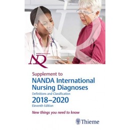 Supplement to NANDA International Nursing Diagnoses: Definitions and Classification, 2018-2020 (11th Edition): New things you ne