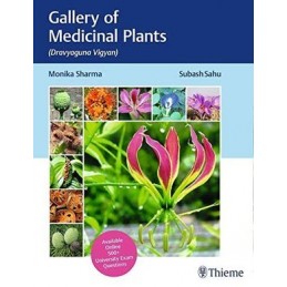 Gallery of Medicinal Plants: (Dravyaguna Vigyan)