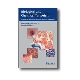 Biological and Chemical Terrorism: A Guide for Healthcare Providers and First Responders