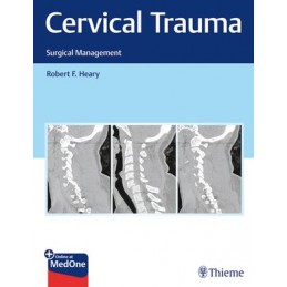 Cervical Trauma: Surgical Management