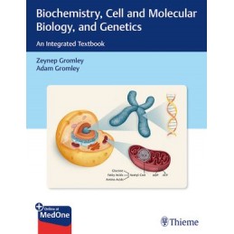 Biochemistry, Cell and Molecular Biology, and Genetics: An Integrated Textbook