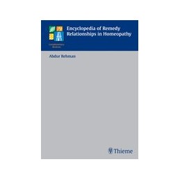 Encyclopedia of Remedy Relationships in Homoeopathy