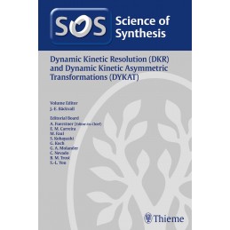 Dynamic Kinetic Resolution (DKR) and Dynamic Kinetic Asymmetric Transformations (DYKAT)