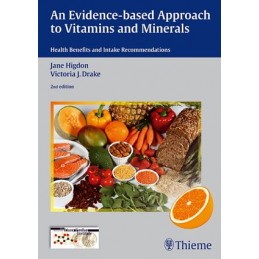 An Evidence-Based Approach to Vitamins and Minerals: Health Benefits and Intake Recommendations