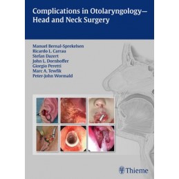 Complications in Otolaryngology - Head and Neck Surgery