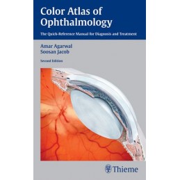 Color Atlas of Ophthalmology: The Quick-Reference Manual for Diagnosis and Treatment