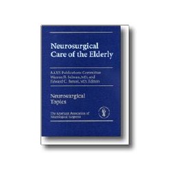 Neurosurgical Care of the Elderly
