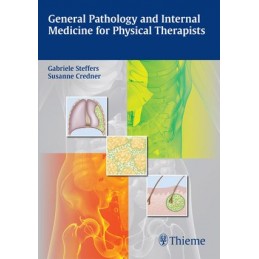 General Pathology and Internal Medicine for Physical Therapists