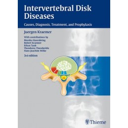 Intervertebral Disk Diseases: Causes, Diagnosis, Treatment and Prophylaxis