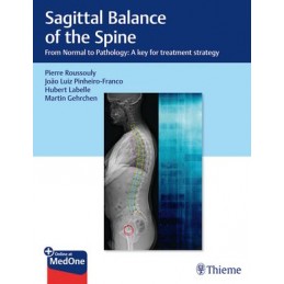 Sagittal Balance of the Spine: From Normal to Pathology: A Key for Treatment Strategy