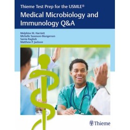 Thieme Test Prep for the USMLE®: Medical Microbiology and Immunology Q&A