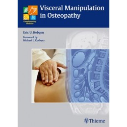 Visceral Manipulation in Osteopathy: A Practical Handbook