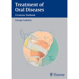 Treatment of Oral Diseases: A Concise Textbook