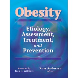Obesity: Etiology, Assessment, Treatment, and Prevention