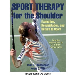 Sport Therapy for the Shoulder: Evaluation, Rehabilitation, and Return to Sport