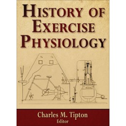 History of Exercise Physiology