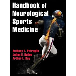 Handbook of Neurological Sports Medicine: Concussion and Other Nervous System Injuries in the Athlete
