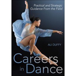 Careers in Dance: Practical...