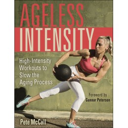 Ageless Intensity:...