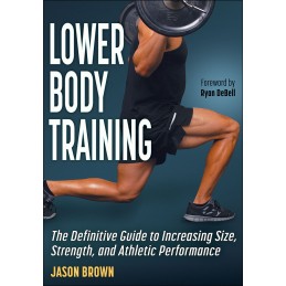 Lower Body Training: The...