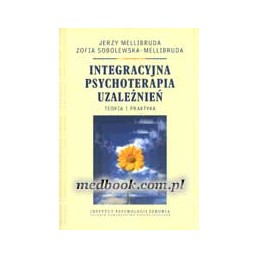 Integracyjna psychoterapia uzależnień