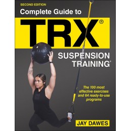 Complete Guide to TRX®...