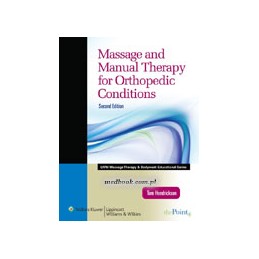 Massage and Manual Therapy for Orthopedic Conditions