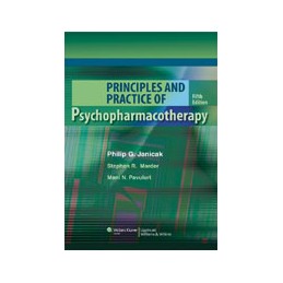 Principles and Practice of Psychopharmacotherapy