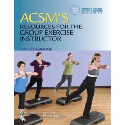 ACSM's Resources for the Group Exercise Instructor