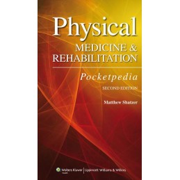 Physical Medicine and Rehabilitation Pocketpedia