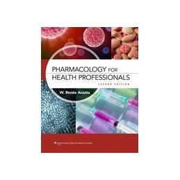 Pharmacology for Health Professionals