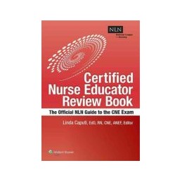 NLN's Certified Nurse Educator Review: The Official National League for Nursing Guide
