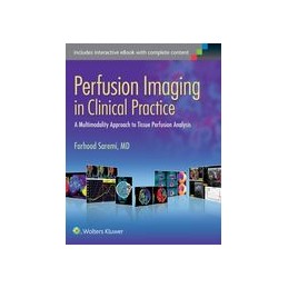 Perfusion Imaging in Clinical Practice: A Multimodality Approach to Tissue Perfusion Analysis