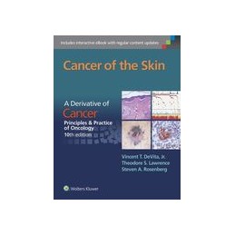Cancer of the Skin: Cancer:  Principles & Practice of Oncology, 10th edition